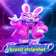 brazil stripxhat